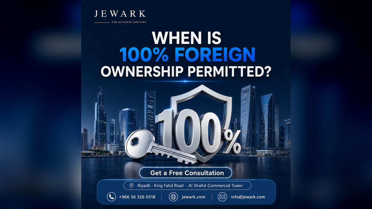 100% foreign ownership in Saudi Arabia